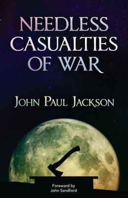 Needless Casualties Of War