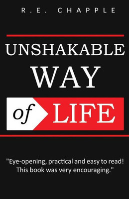 Unshakable Way Of Life