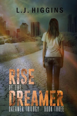 Rise Of The Dreamer (Dreamer Trilogy)