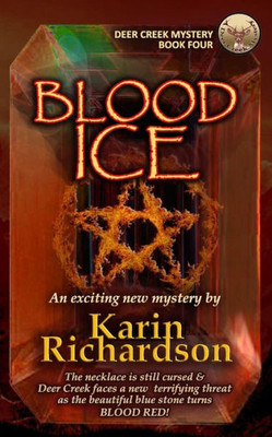 Blood Ice (Deer Creek Mystery Series)