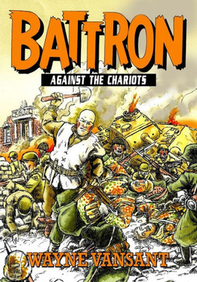 Battron: Against The Chariots