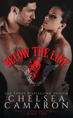 Below The Line: Nomad Bikers (Devil's Due Mc)