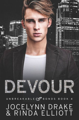 Devour (Unbreakable Bonds Series)