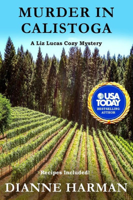 Murder In Calistoga (A Liz Lucas Cozy Mystery)