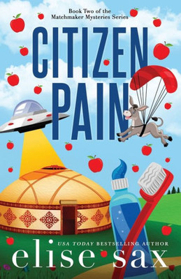 Citizen Pain (Matchmaker Mysteries)
