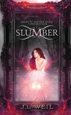 Slumber (Beauty Never Dies Chronicles)