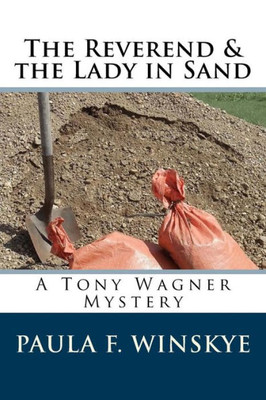 The Reverend & The Lady In Sand: A Tony Wagner Mystery (Tony Wagner Mysteries)