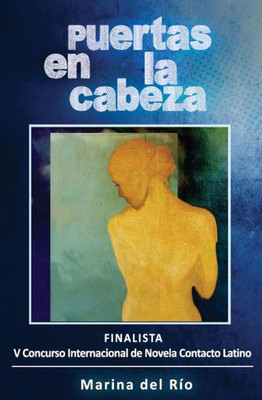 Puertas En La Cabeza (Spanish Edition)