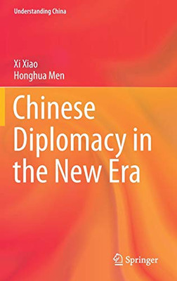 Chinese Diplomacy in the New Era (Understanding China)