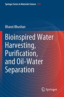 Bioinspired Water Harvesting, Purification, and Oil-Water Separation (Springer Series in Materials Science)