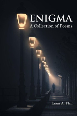 Enigma: A Collection Of Poems