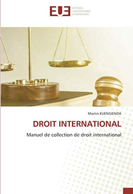 DROIT INTERNATIONAL: Manuel de collection de droit international (French Edition)