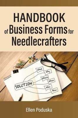 Handbook Of Business Forms For Needlecrafters
