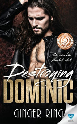 Destroying Dominic (Genoa Mafia Series)