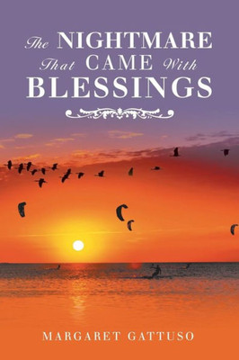 The Nightmare That Came With Blessings