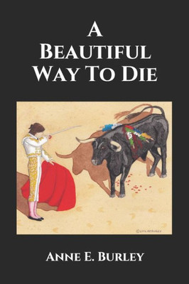 A Beautiful Way To Die