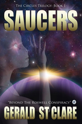 Saucers: The Circles Trilogy