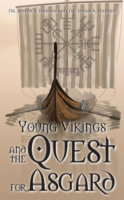 Young Vikings And The Quest For Asgard