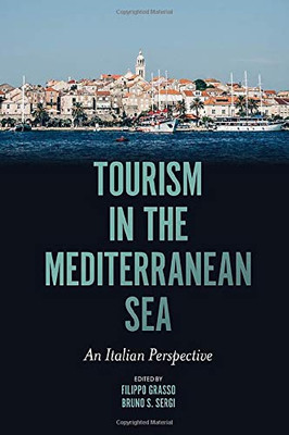 Tourism in the Mediterranean Sea: An Italian Perspective