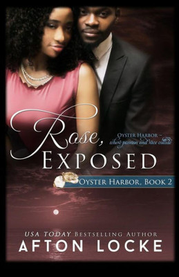 Rose, Exposed (Oyster Harbor)