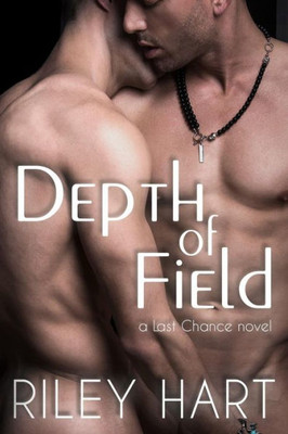 Depth Of Field (Last Chance)