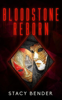 Bloodstone Reborn: Book Six Of The Sav'Ine