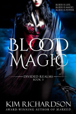 Blood Magic (Divided Realms)