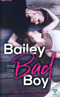 Bailey And The Bad Boy (Scandalous Series)