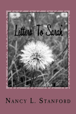 Letters To Sarah: Book One