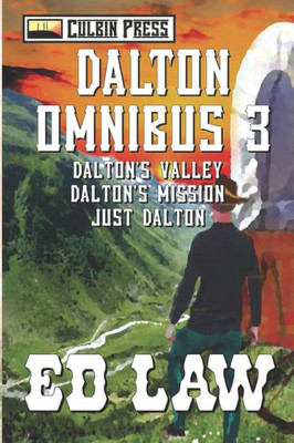 Dalton Series: Books 7-9 (Dalton Omnibus)
