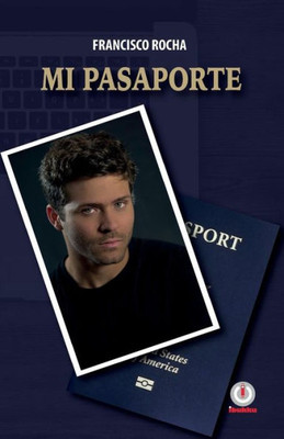 Mi Pasaporte (Spanish Edition)