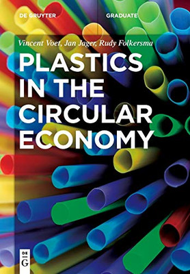 Plastics in the Circular Economy (De Gruyter Textbook)