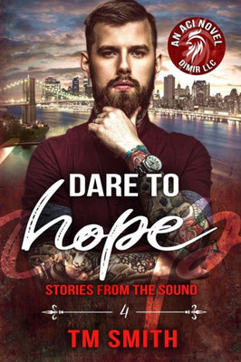 Dare To Hope: An All Cocks Story (Stories From The Sound)