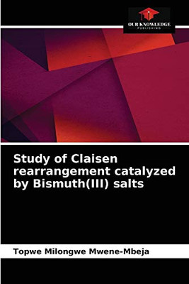 Study of Claisen rearrangement catalyzed by Bismuth(III) salts