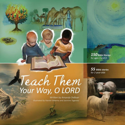 Teach Them Your Way, O Lord