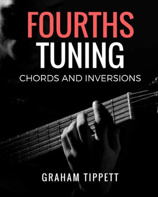 Fourths Tuning: Chords And Inversions