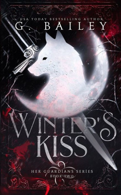 Winter's Kiss (Her Guardian's Series)