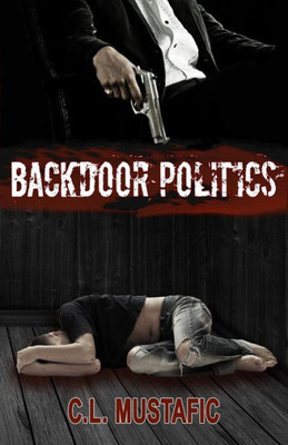 Backdoor Politics