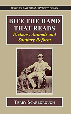 Bite the Hand that Reads: Dickens, Animals, and Sanitary Reform