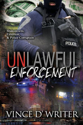 Unlawful Enforcement