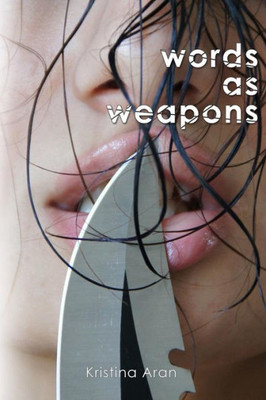 Words As Weapons