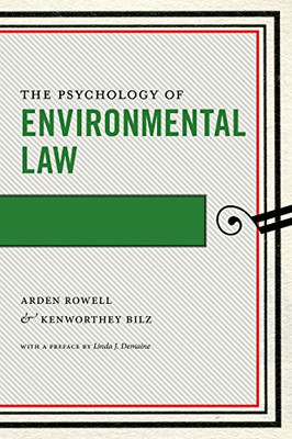 The Psychology of Environmental Law (Psychology and the Law) - Hardcover