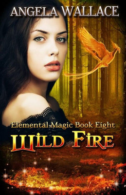 Wild Fire (Elemental Magic)