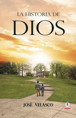 La Historia De Dios (Spanish Edition)