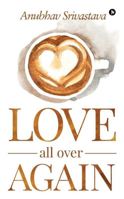 Love All Over Again