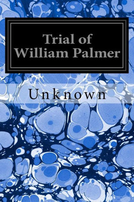 Trial Of William Palmer