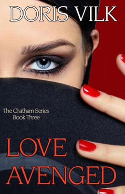 Love Avenged (The Chatham Series)