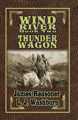 Wind River: Thunder Wagon