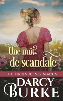 Une Nuit De Scandale (French Edition)