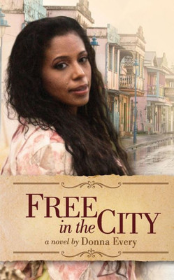 Free In The City (The Acreage Series)